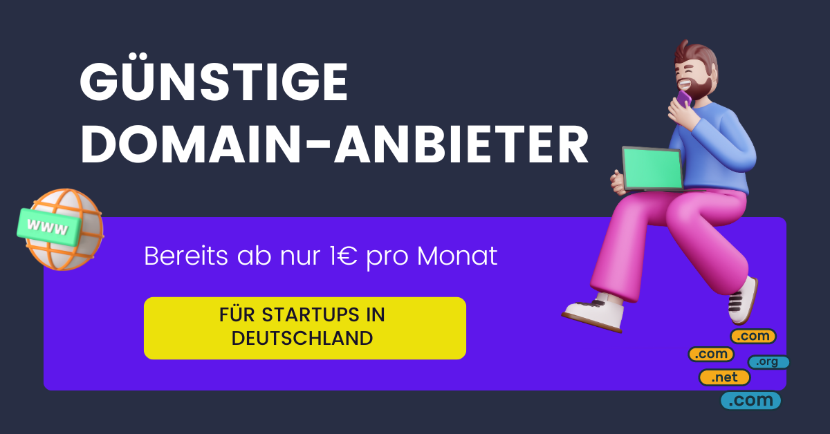 Günstige Domain-Anbieter für Startups in Deutschland