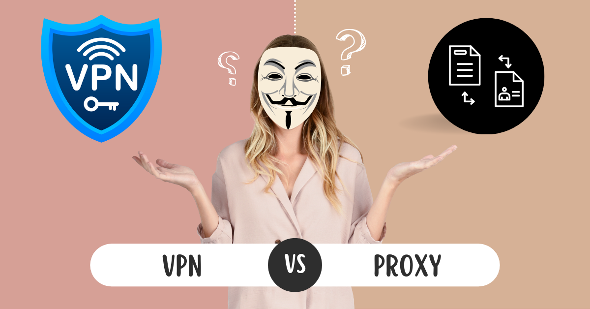 Anonymität im Internet: VPN oder Proxy?