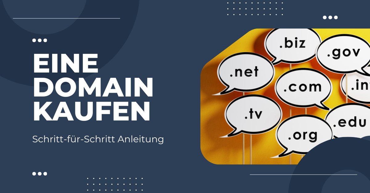 Domain kaufen: Schritt-für-Schritt Anleitung