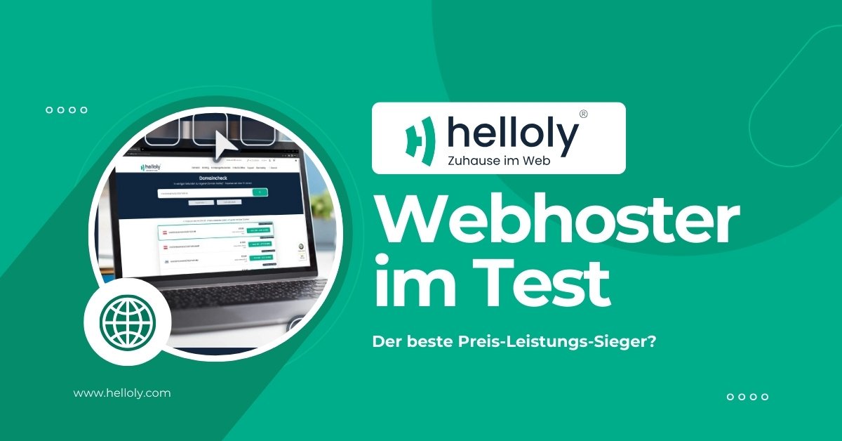 Helloly Webhosting Test 2024: Top-Anbieter aus Österreich