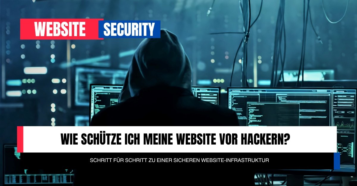 Wie schütze ich meine Website vor Hackern?