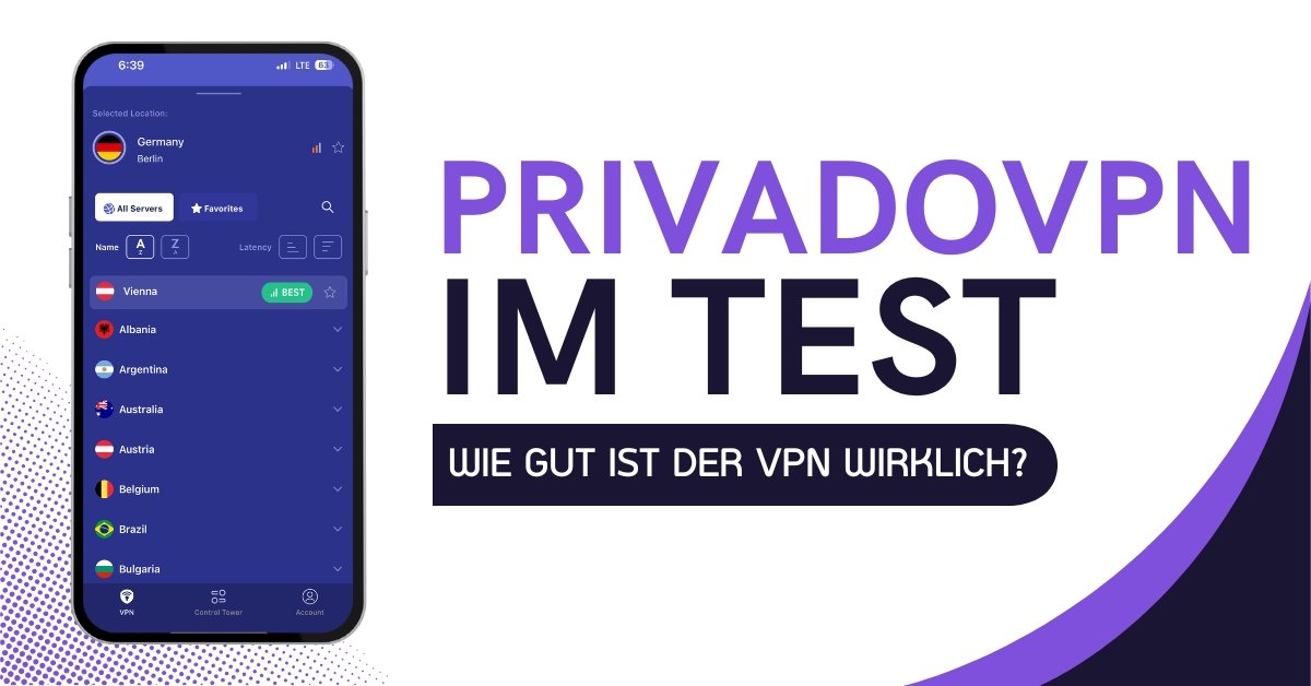 PrivadoVPN im Test 2025 – Lohnt sich der VPN-Dienst wirklich?